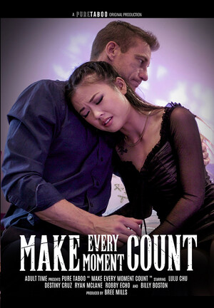 Make Every Moment Count