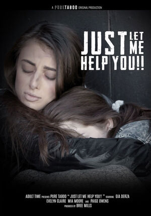 Just Let Me Help You!!