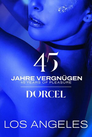 Dorcel – 45 Jahre Vergnügen – Los Angeles