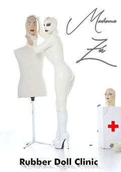 Madame Zoé: Rubber Doll Clinic