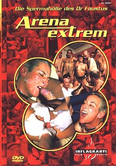 Arena Extrem – Die Spermahölle des Dr. Faustus