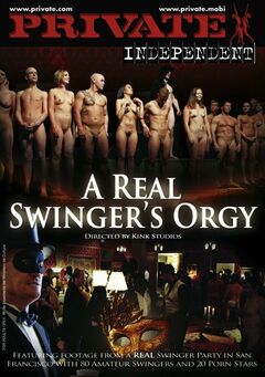 Private Independent – A Real Swinger’s Orgy