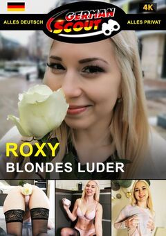 German Scout präsentiert: Roxy