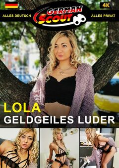 German Scout präsentiert: Lola