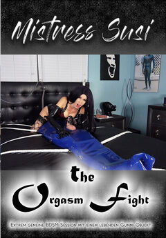 Mistress Susi – The Orgasm Fight